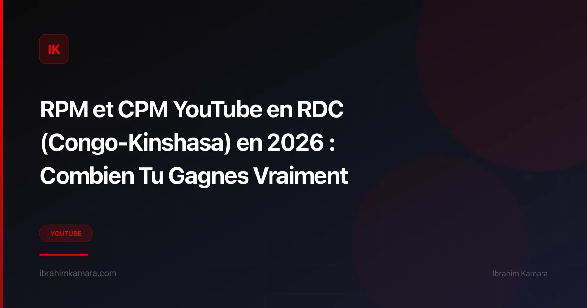 RPM et CPM YouTube Congo Kinshasa 2026