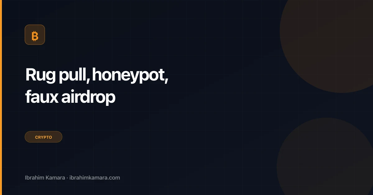 Rug pull honeypot faux airdrop guide