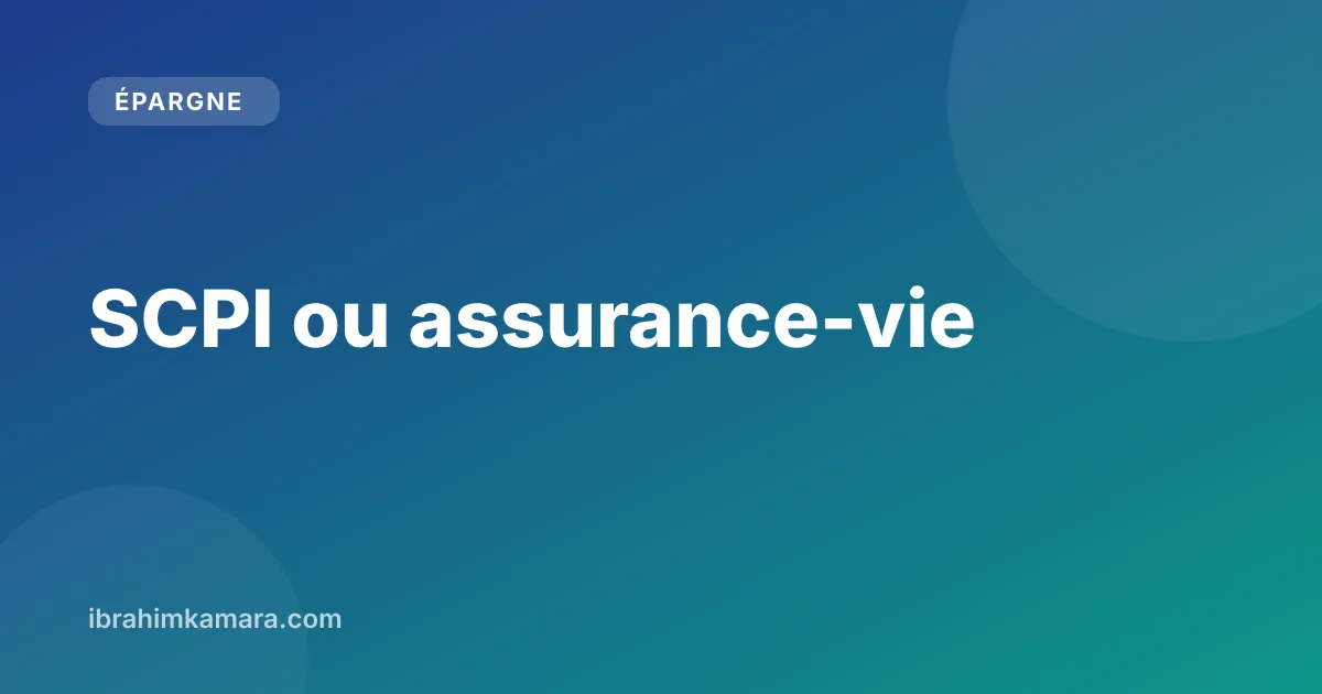 Comparatif SCPI en direct et assurance-vie avec fiscalité et frais