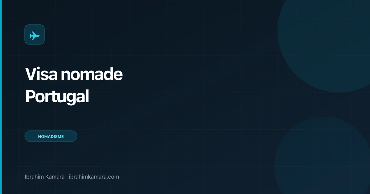 Visa nomade digital Portugal (D8) : le guide complet 2026