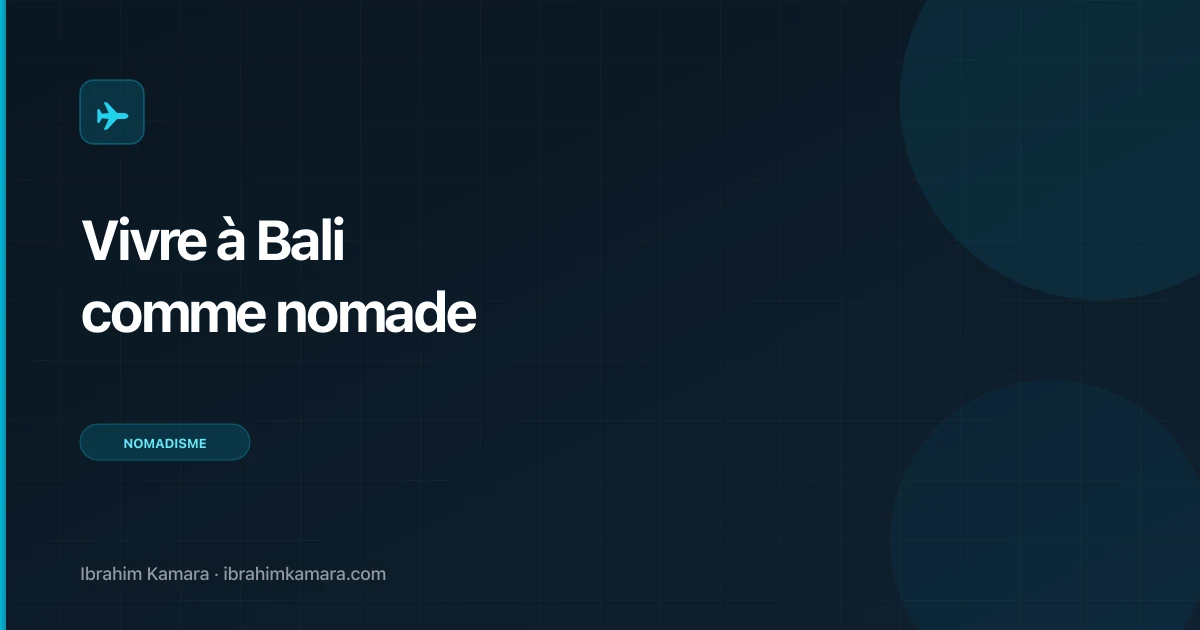 Vivre à Bali en tant que nomade digital : guide complet 2026