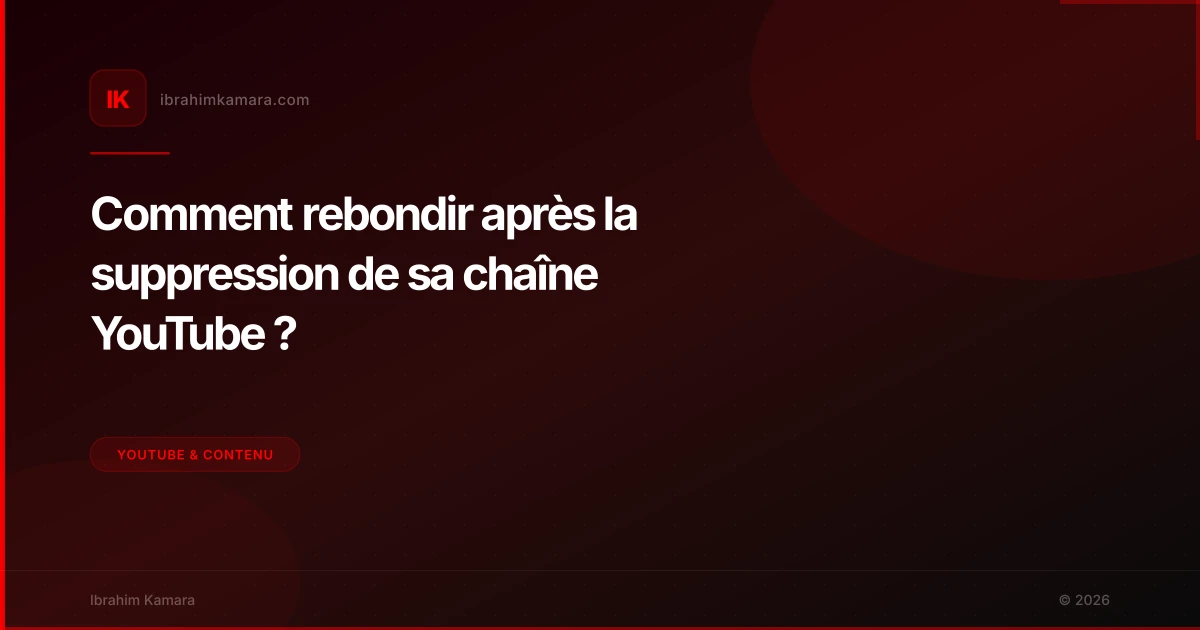 Rebondir après suppression de chaîne YouTube